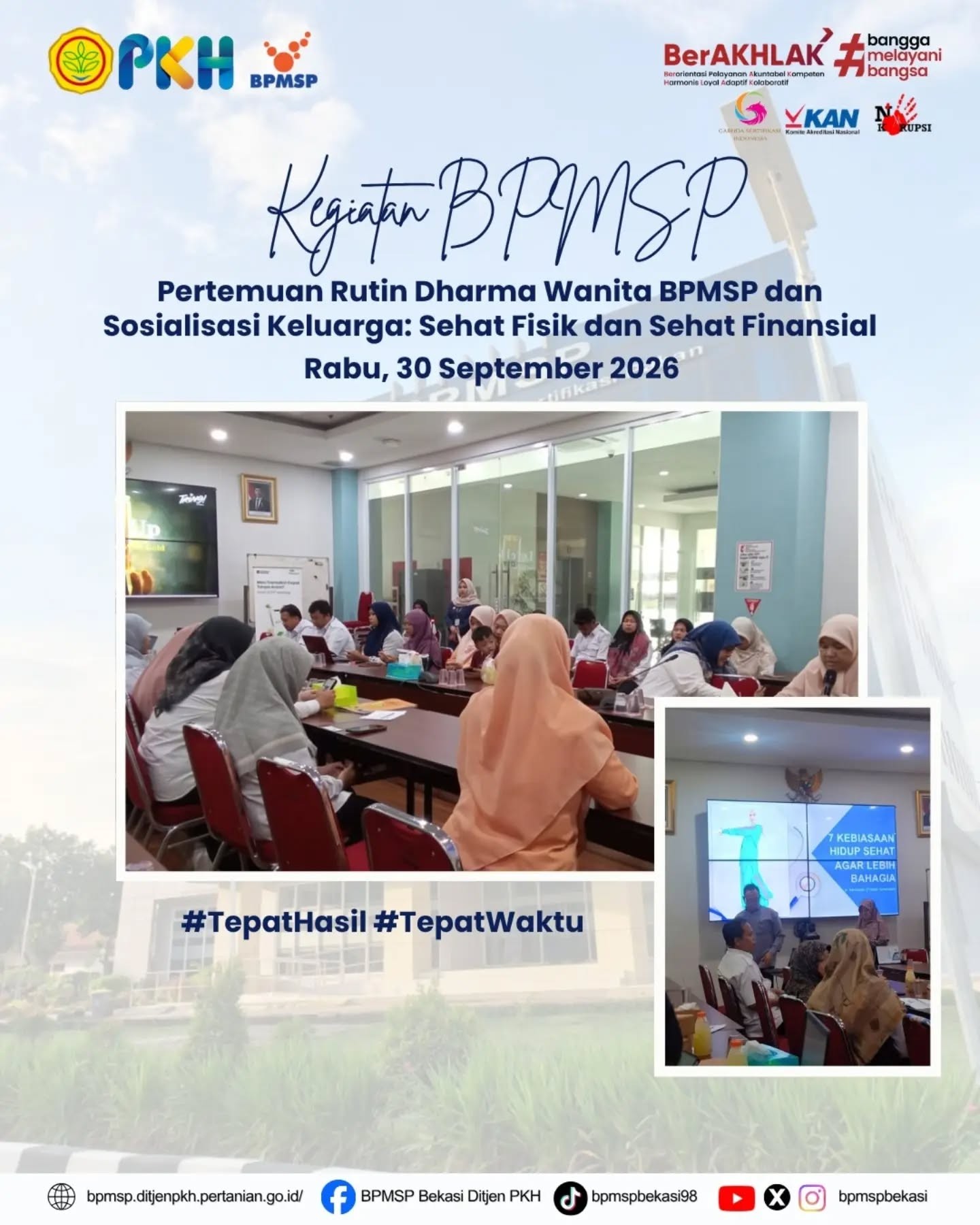 Pertemuan Rutin Dharma Wanita BPMSP dan Sosialisasi Keluarga: Sehat Fisik dan Sehat Finansial